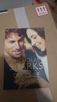 Dla ciebie wszystko. Nicholas Sparks