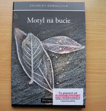 Motyl na bucie - Zygmunt Kowalczuk