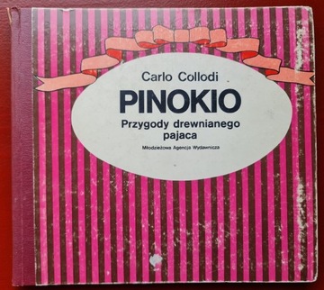 Pinokio. Przygody drewnianego pajaca Carlo Collodi