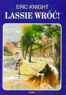 Lassie wróć! Eric Knight oprawa twarda