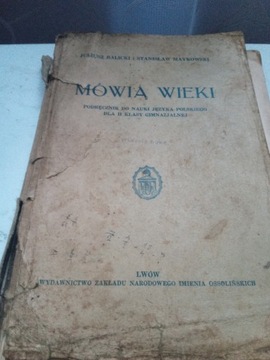 MÓWIĄ WIEKI JULIUSZ BALICKI 1939 LWÓW