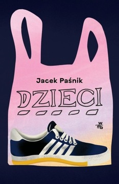 "Dzieci" Jacek Paśnik - nowa książka, lata 90,00