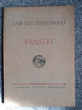 J. Kochanowski. Fraszki – Wybór