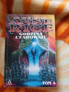 Godzina czarownic - Anne Rice - tom 4