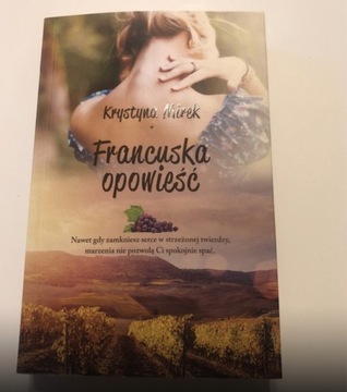 ,,Francuska opowieść” Krystyna Mirek