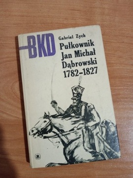 BKD - Pułkownik Jan Michał Dąbrowski - Zych 