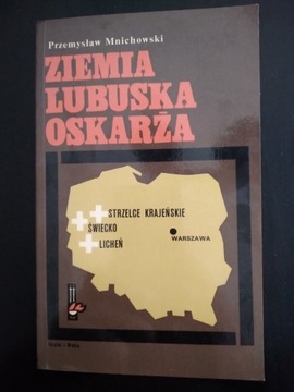 Ziemia lubuska oskarża- Przemysław Mnichowski 