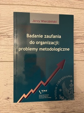 Badanie zaufania do organizacji, Jerzy Wierzbiński