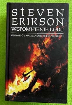 Wspomnienie lodu - Steven Erikson