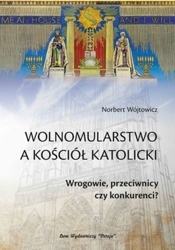 Wolnomularstwo a Kościół katolicki. masoneria