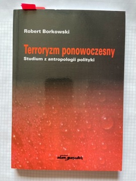Terroryzm ponowoczesny Borkowski