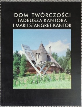 Dom twórczości Tadeusza Kantora i Marii Tangret-Ka