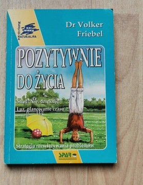 Dr Volker Friebel Pozytywnie do życia