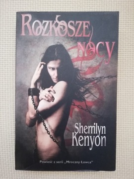 Rozkosze nocy Sherrilyn Kenyon