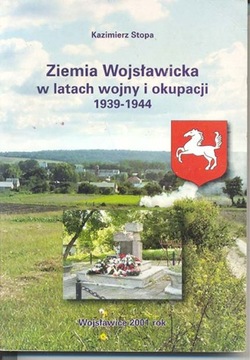 Ziemia Wojsławicka w latach wojny i okupacji 1939