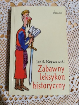 Zabawny leksykon historyczny. Kopczewski 