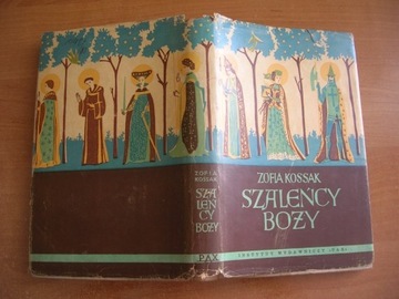 Zofia Kossak Szaleńcy Boży 1972