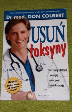 Usuń toksyny. Dr med. Don Colbert