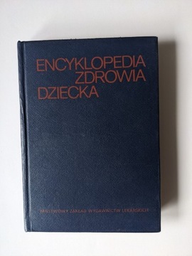 Encyklopedia zdrowia dziecka Krystyna Bożkowa 1987