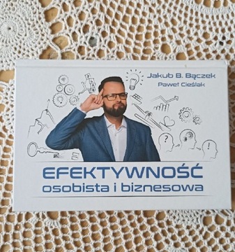 Jakub B. Bączek Efektywność Osobista i Biznesowa