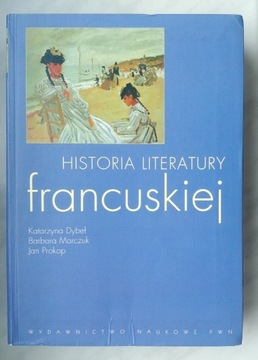 Dybeł, Marczuk - Historia literatury francuskiej