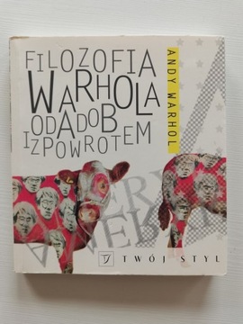 Andy Warhol - Filozofia Warhola od A do B