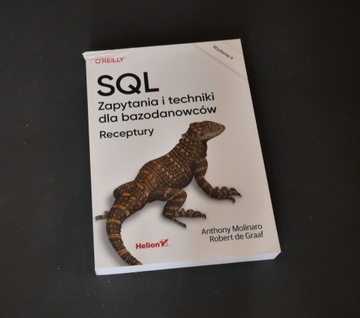 SQL Zapytania i techniki dla bazodanowców Receptury Anthony Molinaro