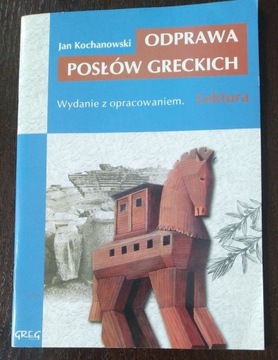 Odprawa posłów greckich Jan Kochanowski GREG