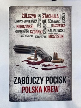 Zabójczy pocisk Polska krew