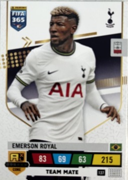 FIFA 365 2023 TEAM MATE EMERSON ROYAL 137