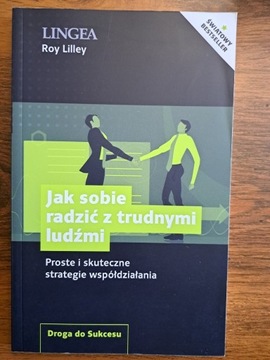 Jak sobie radzić z trudnymi ludźmi