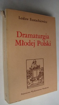 Dramaturgia Młodej Polski - Próba monografii