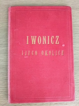 Bełza Iwonicz i jego okolice 1885 oryginał!