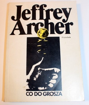 Co do grosza-Jeffrey Archer