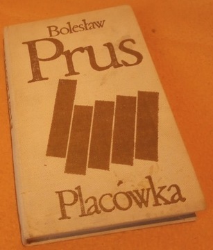 Książka - Placówka - B. Prus lektura