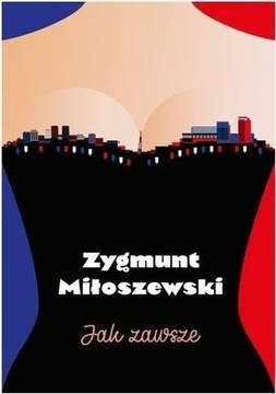 JAK ZAWSZE - Zygmunt Miłoszewski