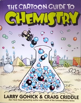 The Cartoon Guide to Chemistry Gonick Larry ,Criddle Craig