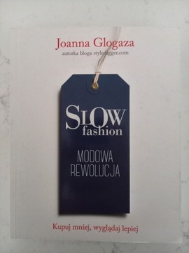 Slow Fashion Joanna Glogaza