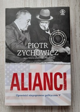 Piotr Zychowicz - Alianci - Twarda Okładka