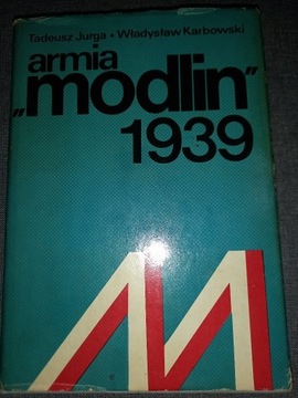 Armia Modlin 1939 - T. Jurga W. Karbowski