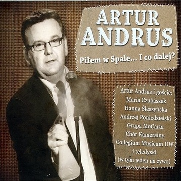 Artur Andrus - Piłem w Spale...I co dalej? 2CD+DVD