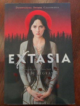 Extasia. Claire Legrand