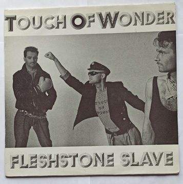 TOUCH OF WONDER - FLESHSTONE SLAVE