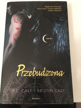 P.C. Cast + Kristin Cast - Przebudzona
