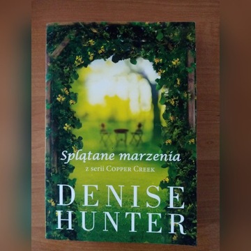 Splątane marzenia - Denise Hunter