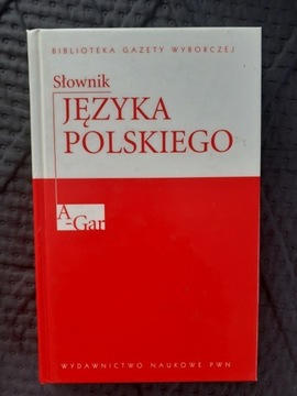 Słownik języka polskiego t.1,A-Gar, Wyd. Nauk. PWN