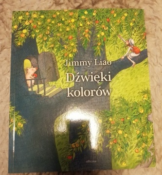 Jimmy Liao - Dżwięki kolorów /NOWA