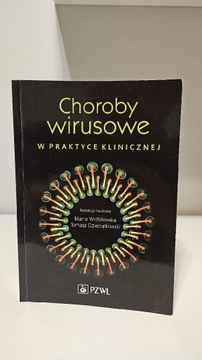 Choroby Wirusowe w Praktyce Klinicznej Wróblewska