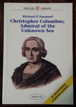 Christopher Columbus Admiral of the Unknown Sea