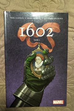 1602. Tom 1 (Gaiman, Kubert, Isanove)